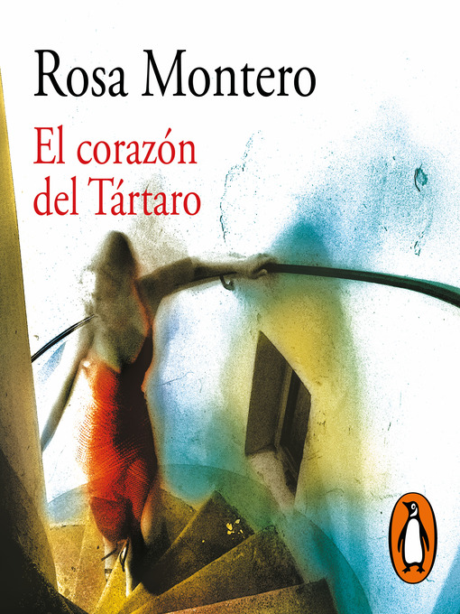 Title details for El corazón del Tártaro by Rosa Montero - Available